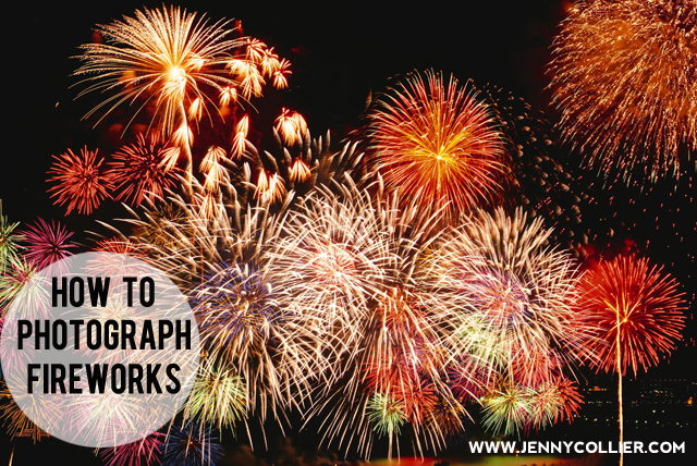 How to photograph fireworks