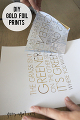 Creating your own DIY gold foil prints is simple! You can turn any laser printed item into a gold foil print at home!