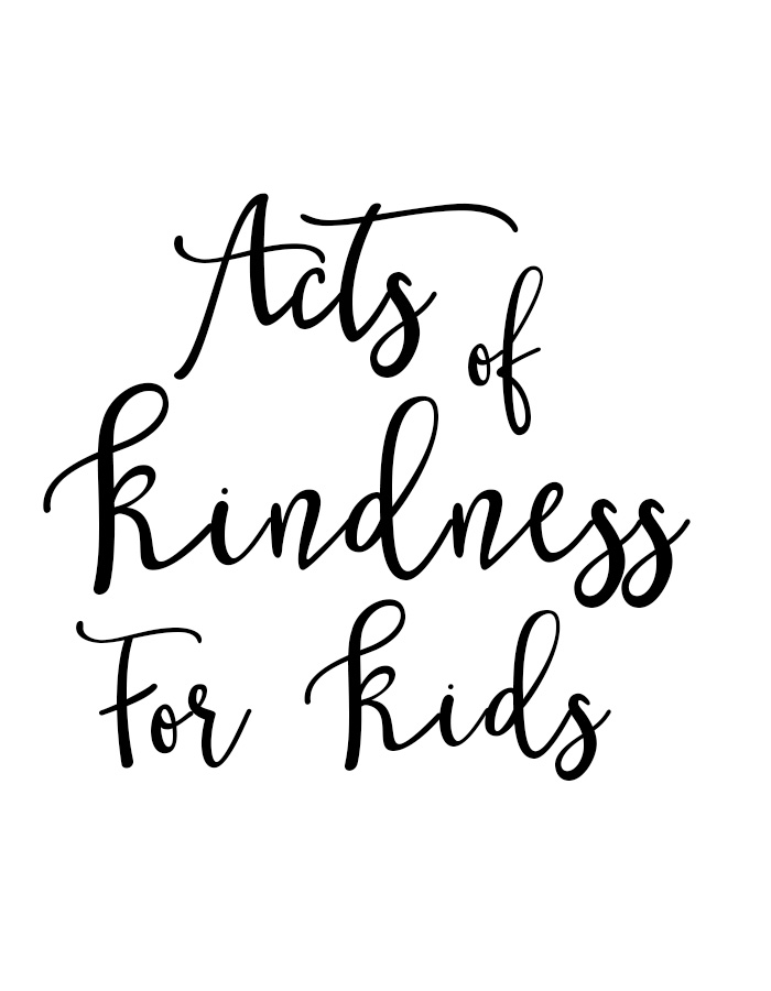 Acts of Kindness for Kids